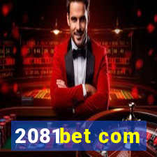 2081bet com